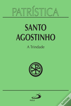 Capa do artigo Patrística - A Trindade - Vol. 7