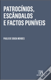 Capa do artigo Patrocínios, Escândalos e Factos Puníveis