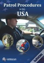Patrol Procedures In The Usa