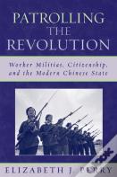 Patrolling The Revolution