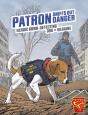 Patron Sniffs Out Danger - Preview