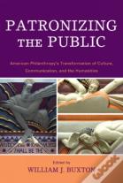 Patronizing The Public