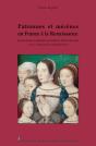 Patronnes Et Mécènes En France À La Renaissance - Preview