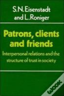 Patrons, Clients And Friends