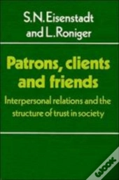 Patrons, Clients And Friends