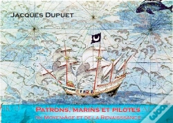 Capa do artigo Patrons, Marins Et Pilotes ; Du Moyen Âge Et De La Renaissance