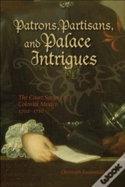 Capa do artigo Patrons, Partisans, And Palace Intrigues