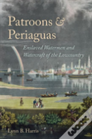 Patroons And Periaguas