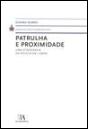 Patrulha e Proximidade - Preview