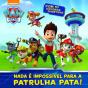 Patrulha Pata - Nada É Impossível Para a Patrulha Pata - Preview