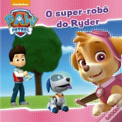 Capa do artigo Patrulha Pata - O super robô do ryder