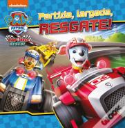 Patrulha Pata - Partida, Largada, Resgate!