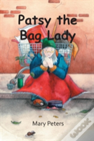 Patsy The Bag Lady