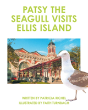 Patsy The Seagull Visits Ellis Island - Preview