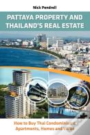 Pattaya Property & Thailand'S Real Estate