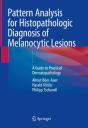 Pattern Analysis For Histopathologic Diagnosis Of Melanocytic Lesions - Preview