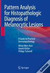 Pattern Analysis For Histopathologic Diagnosis Of Melanocytic Lesions