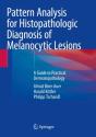 Pattern Analysis For Histopathologic Diagnosis Of Melanocytic Lesions - Preview