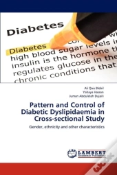 Pattern And Control Of Diabetic Dyslipidaemia In Cross-Sectional Study