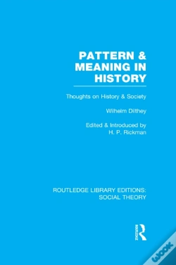 Capa do artigo Pattern And Meaning In History (Rle Social Theory)