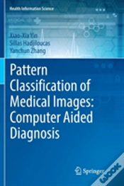 Capa do artigo Pattern Classification Of Medical Images: Computer Aided Diagnosis