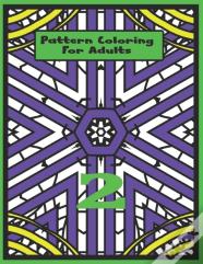 Pattern Coloring For Adults Vol.2