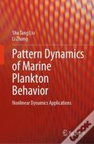 Pattern Dynamics Of Marine Plankton Behavior