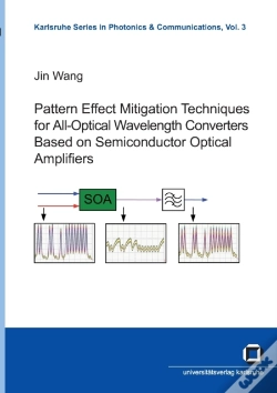 Capa do artigo Pattern Effect Mitigation Techniques For All-Optical Wavelength Converters Based On Semiconductor Optical Amplifiers