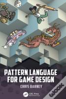 Pattern Language For Game Design