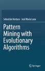 Pattern Mining With Evolutionary Algorithms - Preview