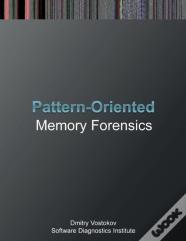 Pattern-Oriented Memory Forensics