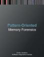 Pattern-Oriented Memory Forensics - Preview