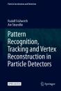 Pattern Recognition, Tracking And Vertex Reconstruction In Particle Detectors - Preview