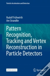Pattern Recognition, Tracking And Vertex Reconstruction In Particle Detectors