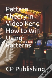Pattern Theory In Video Keno - How To Win Using Patterns