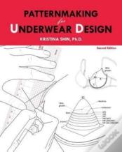 Patternmaking For Underwear Design