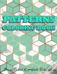 Patterns Coloring Book Stress Relief & Adult Relaxation