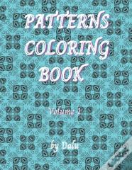 Patterns Coloring Book Volume 1