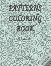 Patterns Coloring Book Volume 6