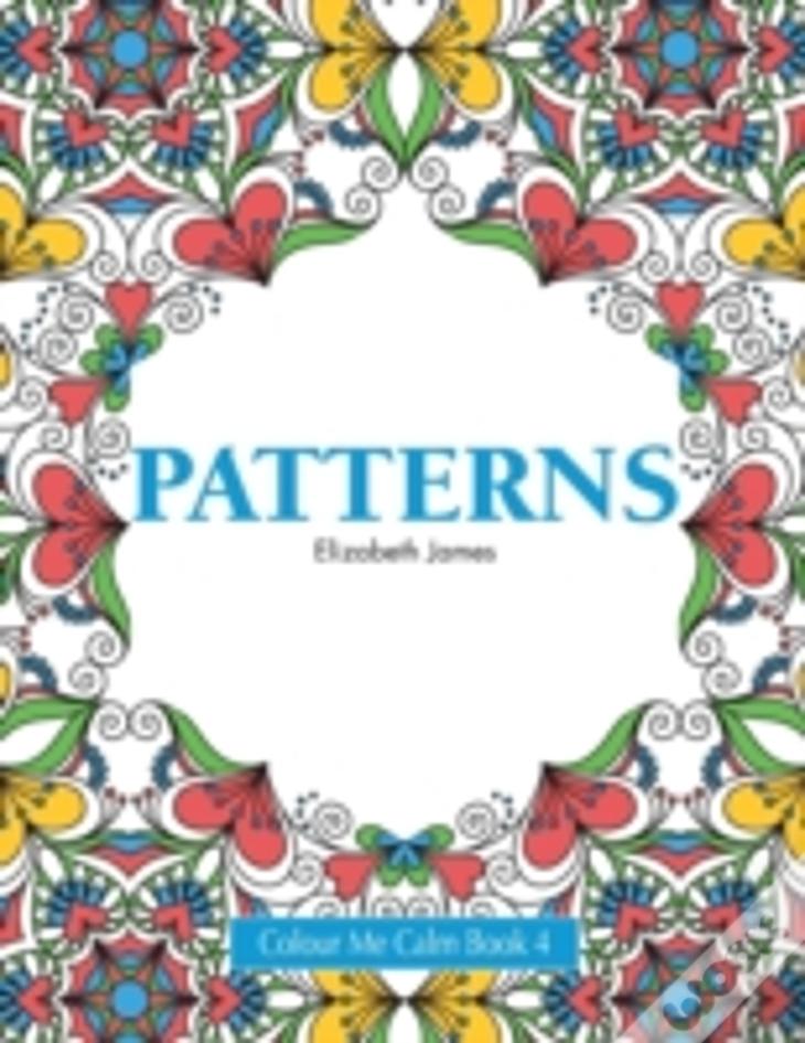 Patterns - Colour Me Calm Book 4