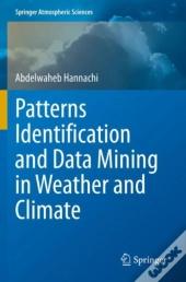 Patterns Identification And Data Mining In Weather And Climate