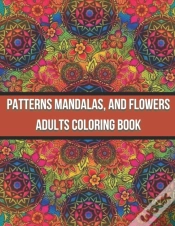 Capa do artigo Patterns Mandalas, And Flowers Adults Coloring Book