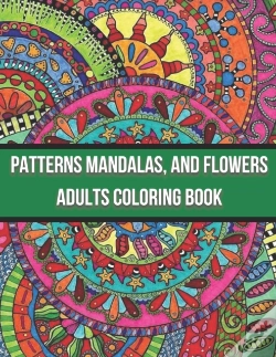 Capa do artigo Patterns Mandalas, And Flowers Adults Coloring Book