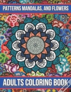 Capa do artigo Patterns Mandalas, And Flowers Adults Coloring Book