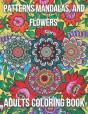 Patterns Mandalas, And Flowers Adults Coloring Book - Preview