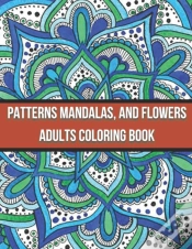 Capa do artigo Patterns Mandalas, And Flowers Adults Coloring Book