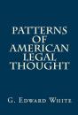 Patterns Of American Legal Thought - Preview