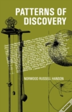 Capa do artigo Patterns Of Discovery: An Inquiry Into The Conceptual Foundations Of Science
