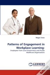 Patterns Of Engagement In Workplace Learning