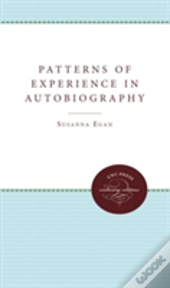 Patterns Of Experience In Autobiography